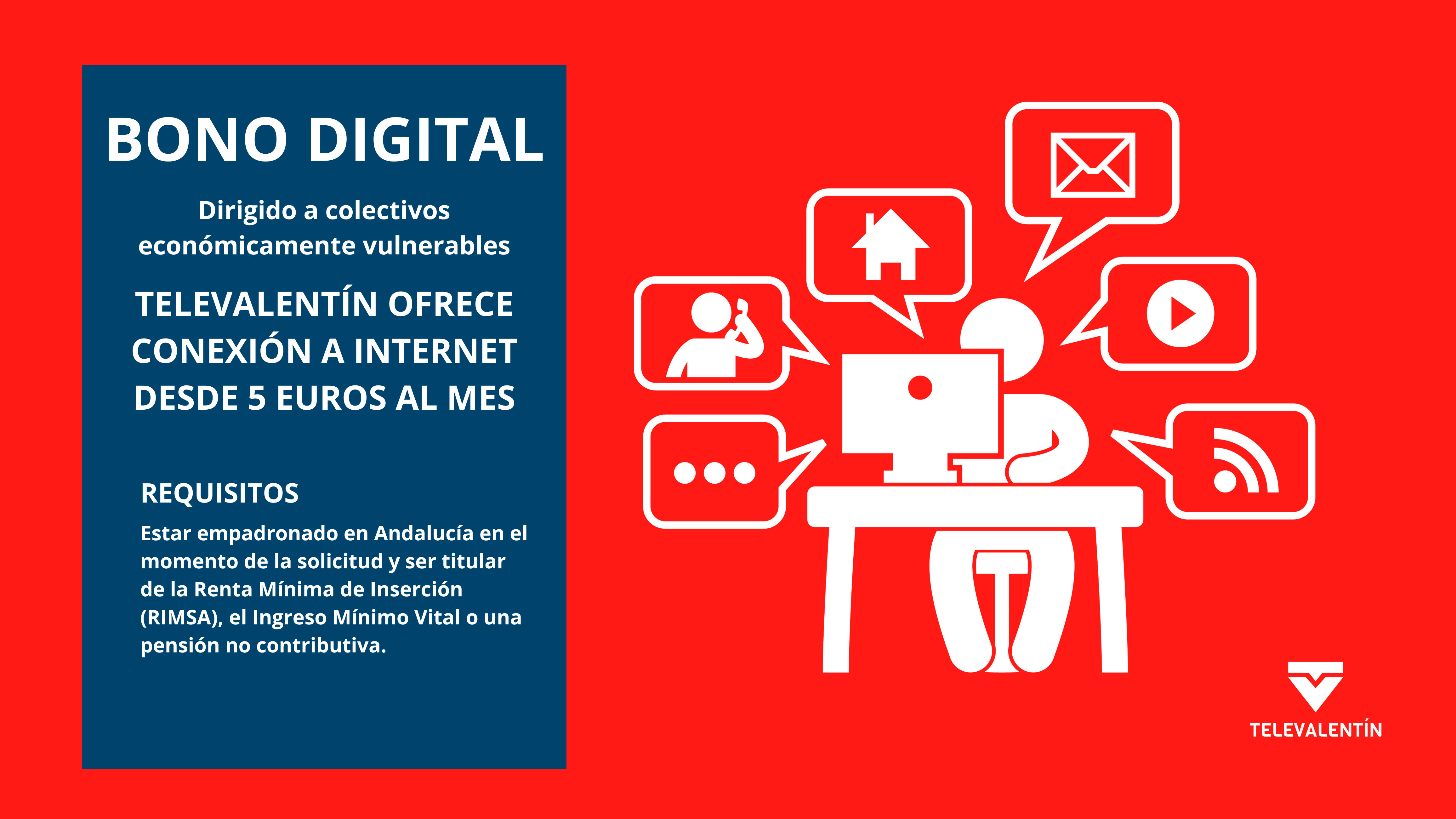Televalentin ofrece el bono digital a colectivos economicamente vulnerables