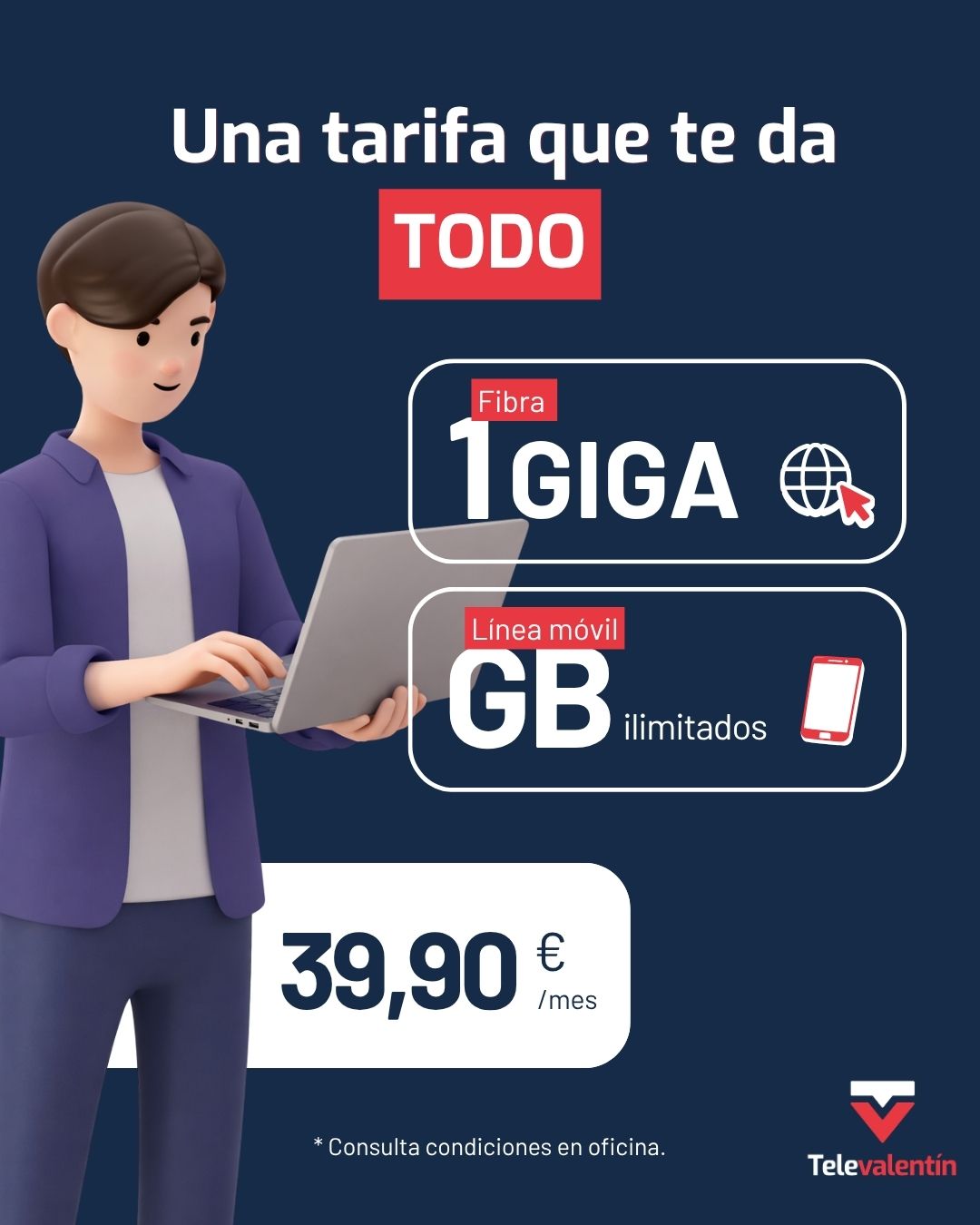 Fibra 1 GB + Movil ilimitado